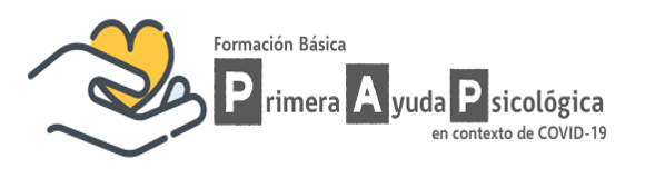 Formación Básica en Primera Ayuda Psicológica (PAP) en Contexto Covid-19